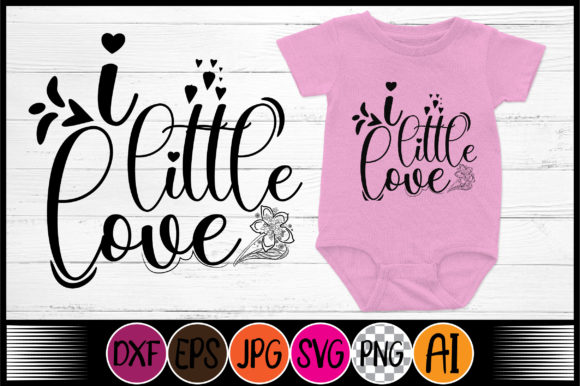 I Little Love SVG Graphics for Crafts & Business