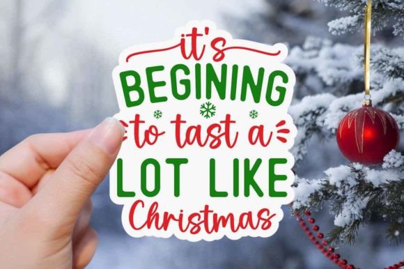 Its Beginnin to Tast a Lot Like Christma Graphics