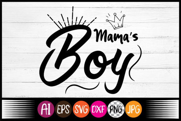 Mama's Boy, Free SVG Design