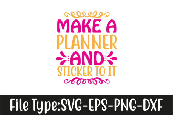 Planner Svg Design, Make a Planner and