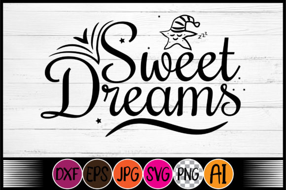 Sweet Dreams, SVG Design: Graphics & Crafts Review
